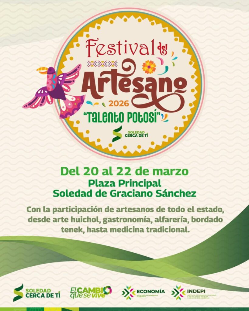 Soledad, sede del Festival Artesano Potosino 2026 “Talento Potosí”