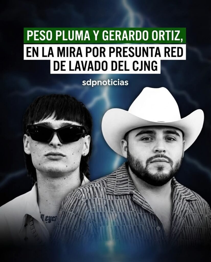Peso Pluma y Gerardo Ortiz, en la mira por presunta red de lavado del CJNG