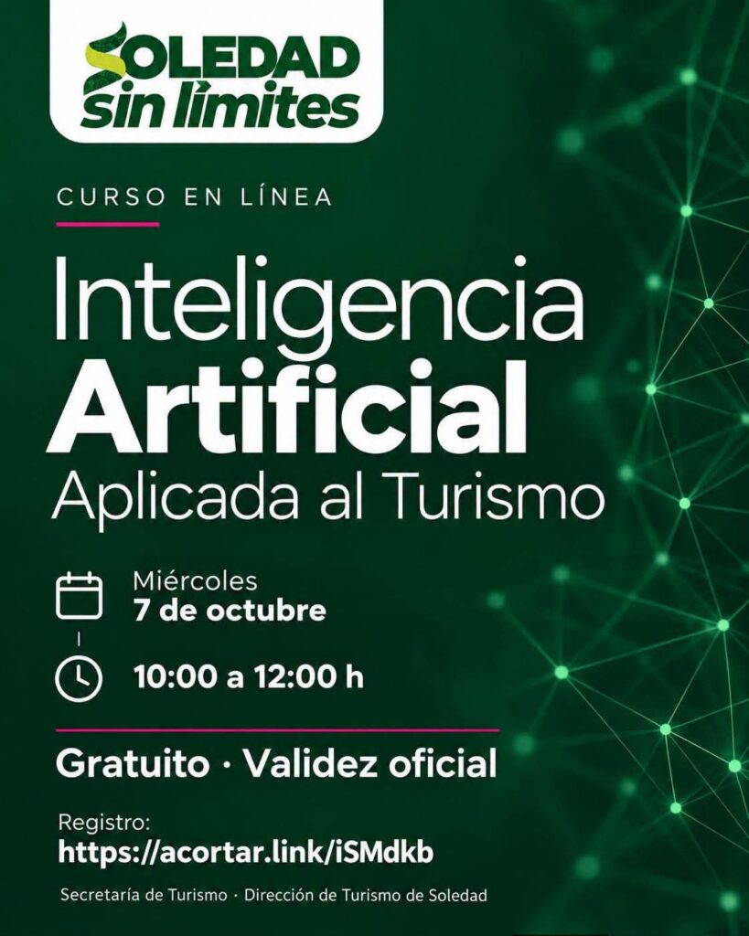 Soledad impulsa la capacitación del sector turístico con herramientas de Inteligencia Artificial.
